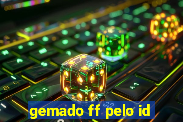 gemado ff pelo id